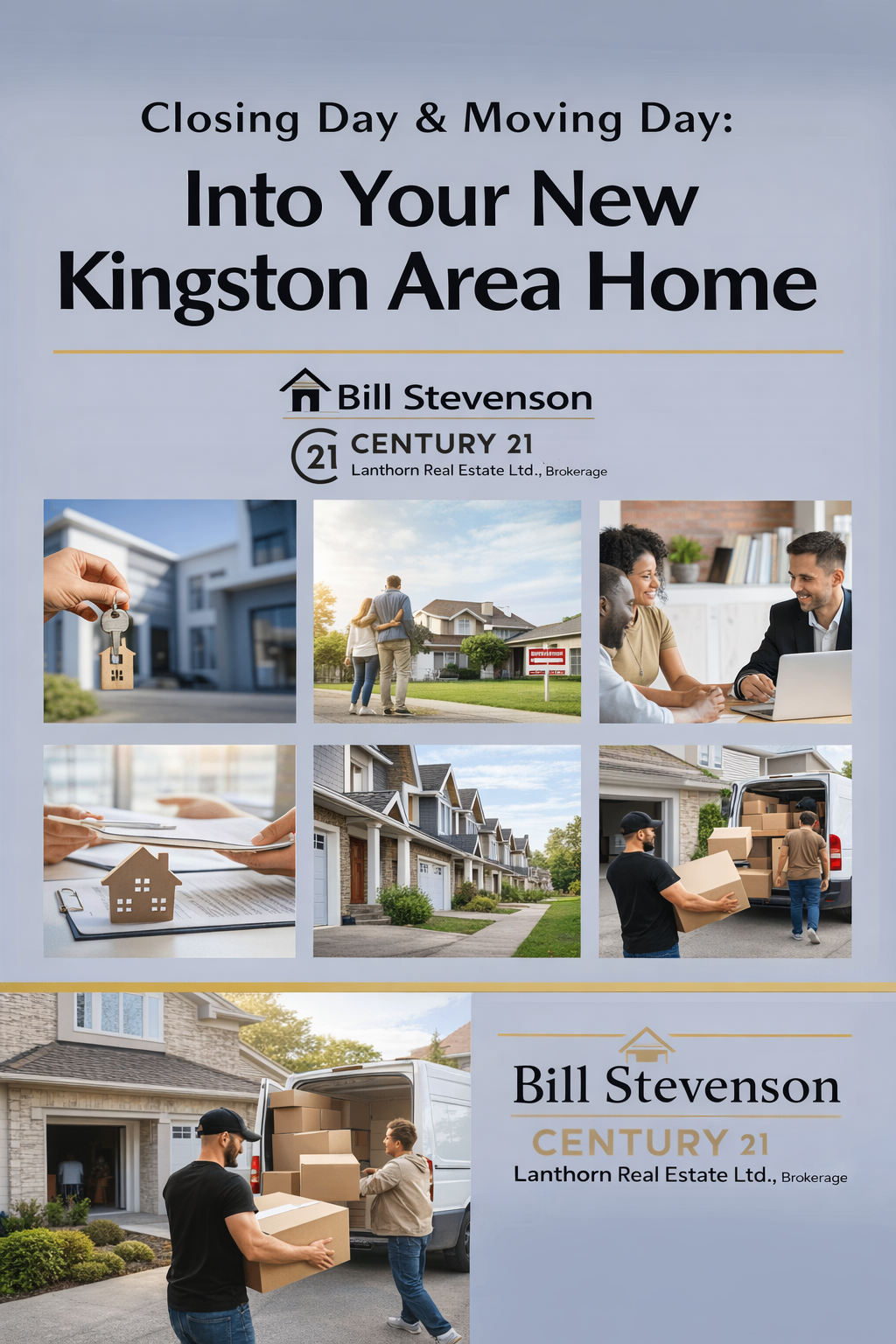 Closing Day and Moving Day guide for buyers and sellers in Kingston and Area, Bill Stevenson, REALTOR®, Century 21 Lanthorn Real Estate Ltd., Brokerage