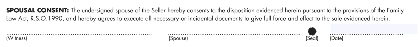 Spousal consent clause from Ontario Agreement of Purchase and Sale Form 100 showing requirement for non-titled spouse to consent to sale under Family Law Act